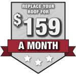 Replace your roof for $159 a month!