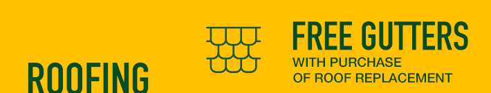 Get Free Gutters with a purchase of a roof replacement